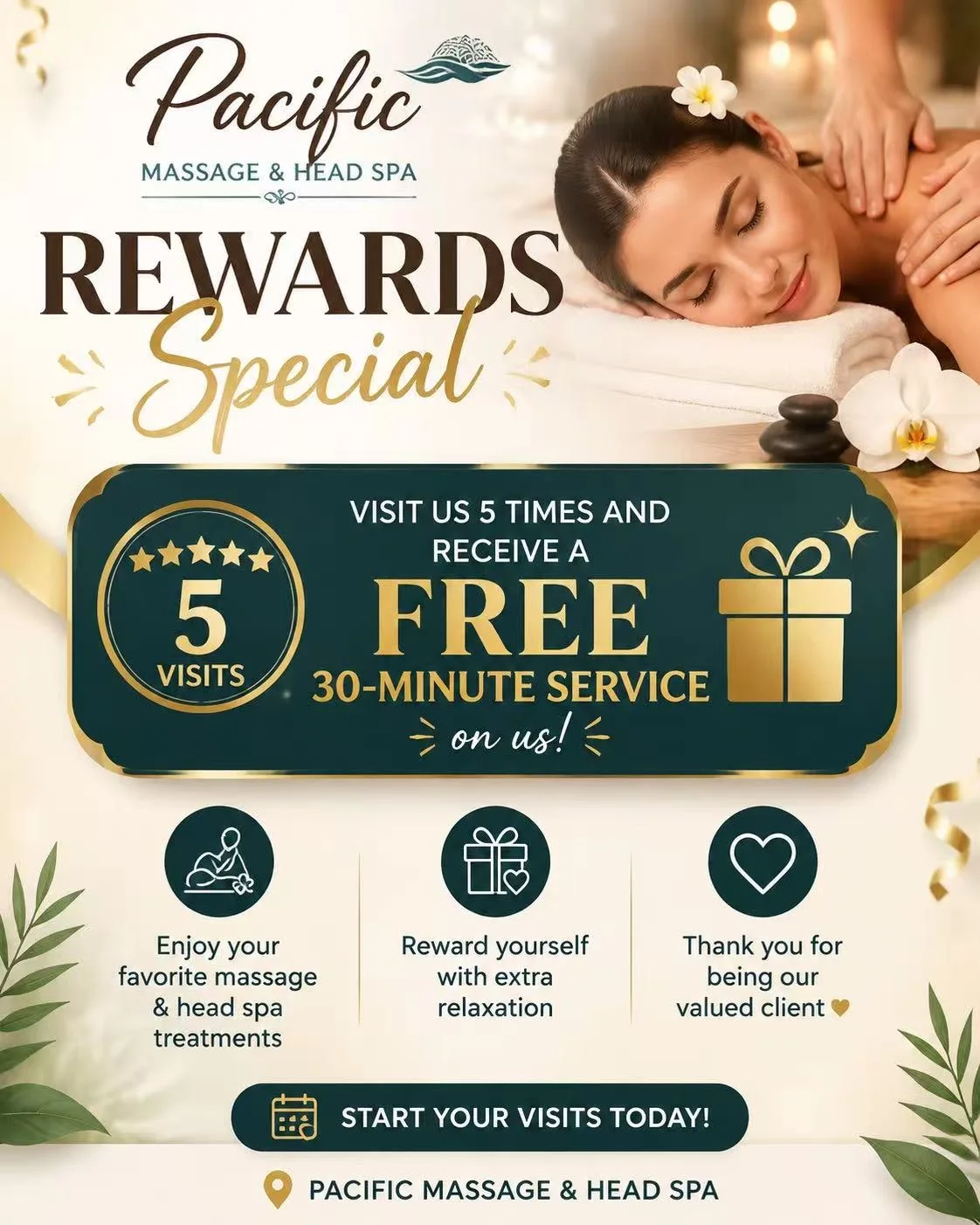 Pacific Massage & Head Spa Rewards Special flyer — visit us 5 times and receive a free 30-minute service on us